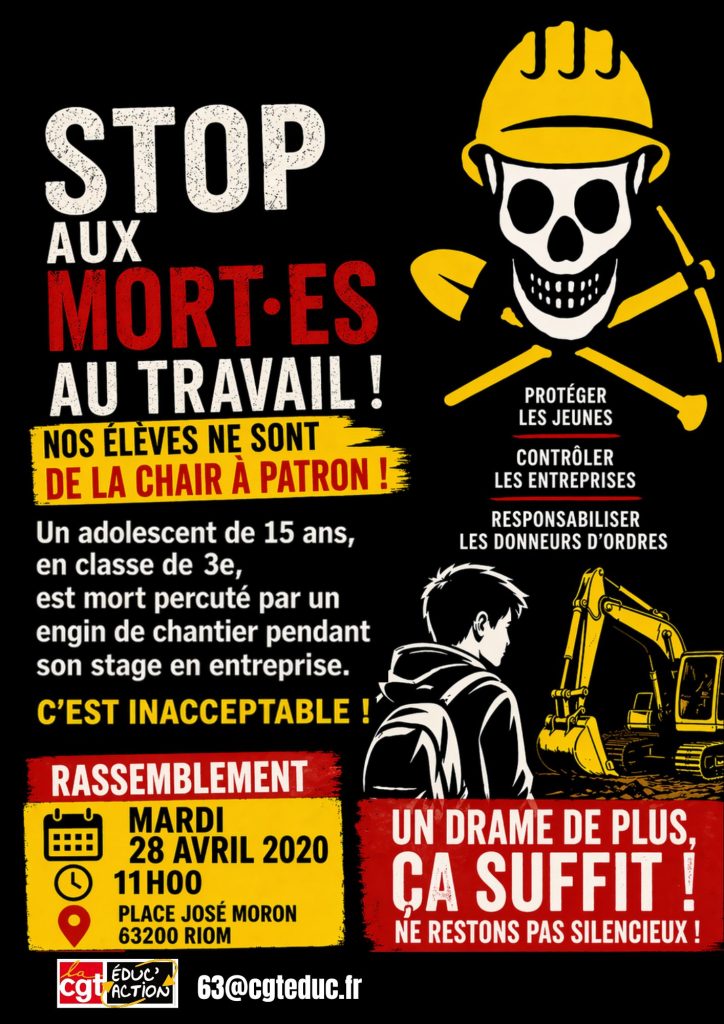 Assez de mort·es lors des stages en entreprise ! Rassemblement 28 avril – 11h – Riom